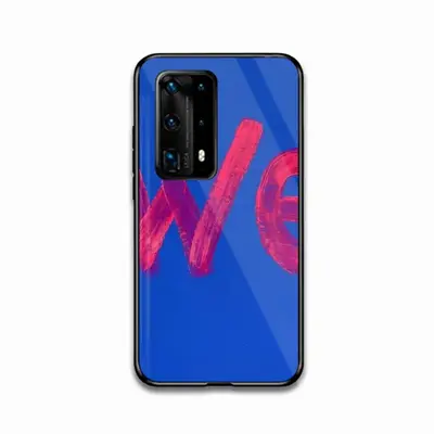 We HUAWEI P40 Phone Case