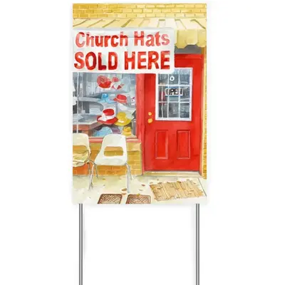 Church Hats Sold Here Courtyard Signboard